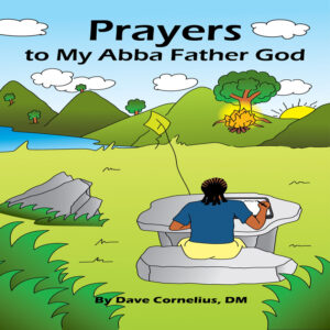 Prayer to My Abba Father Good Book